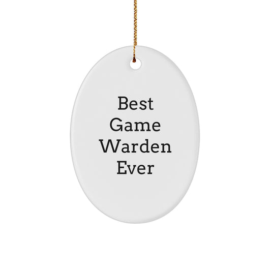 Funny Game Warden Gifts from Friends for Men, Oval Ornament Best Game Warden Ever Christmas Unique - Image 1