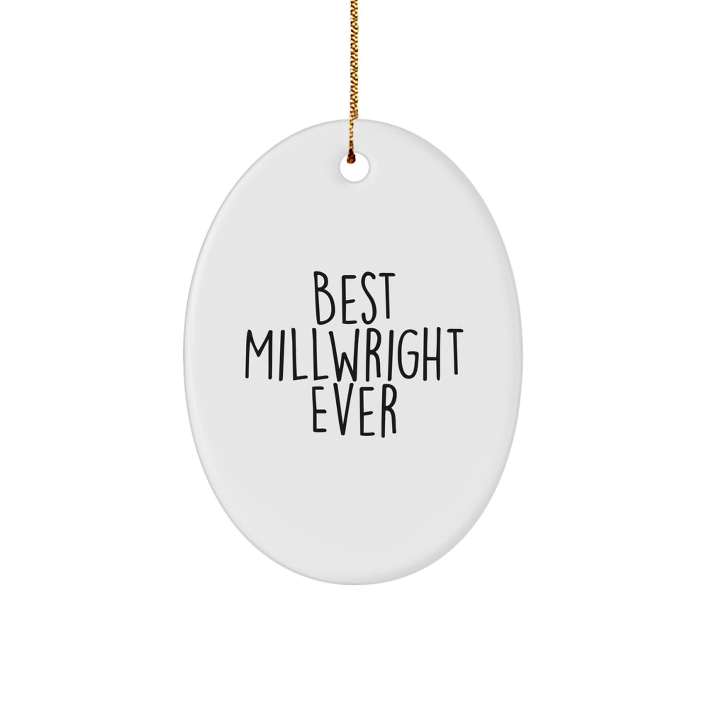 Playful Best Millwright Ever Christmas Ornament for Roommates Gift - Image 1