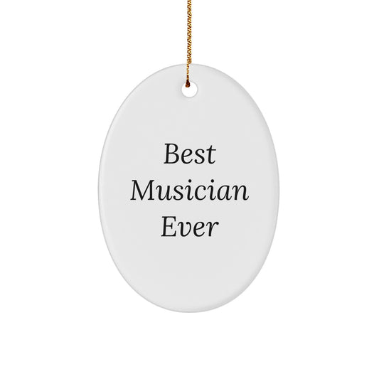 Christmas Gift for Her Oval Musician Ornament – Best Musician Ever - Image 1
