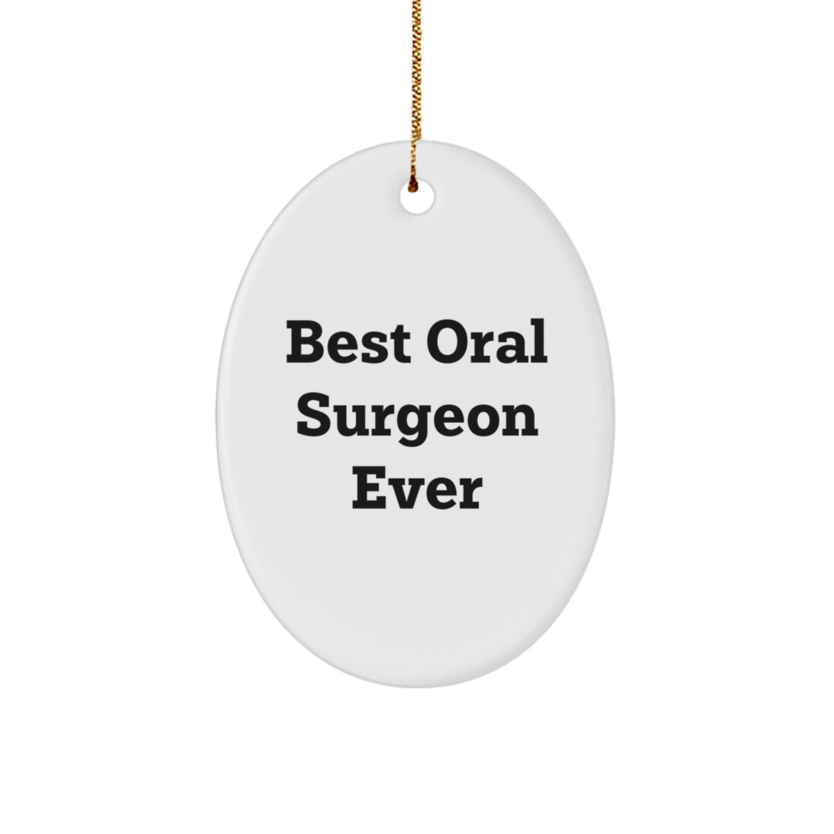 Family Oral Surgeon Christmas Ornament Gift Best Oral Surgeon Ever - Image 1