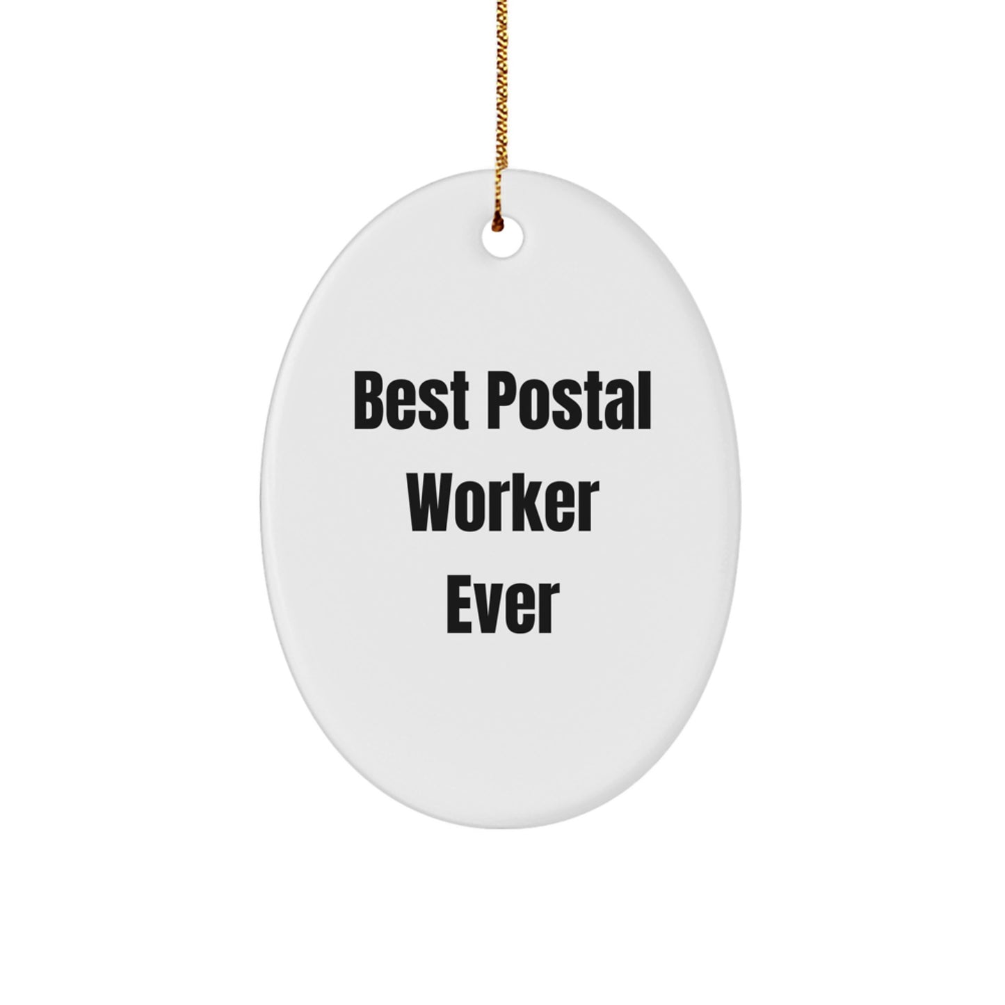 Christmas Gift Oval Ornament for Her – Best Postal Worker Ever Keepsake - Image 1
