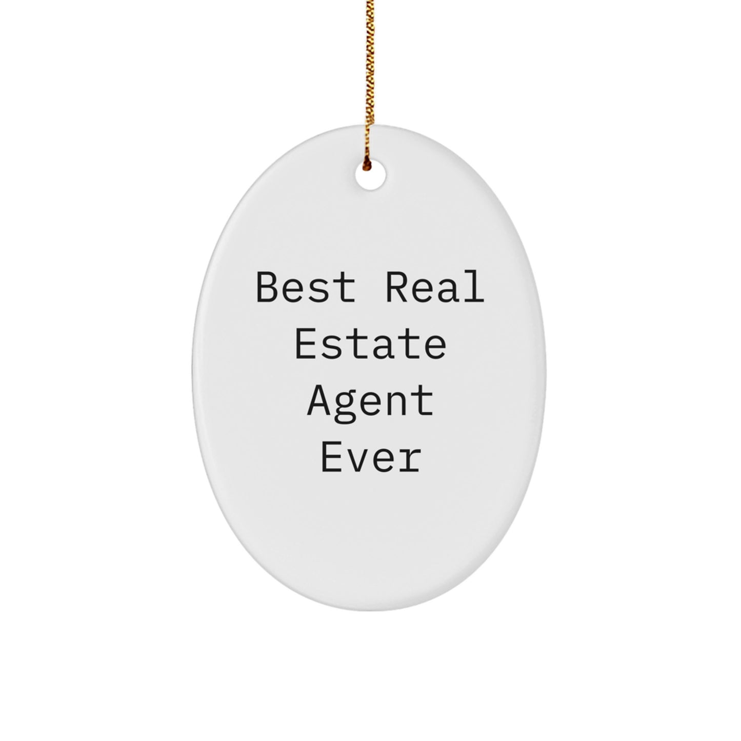 Christmas Gift Oval Ornament for Her – Best Real Estate Agent Ever - Image 1