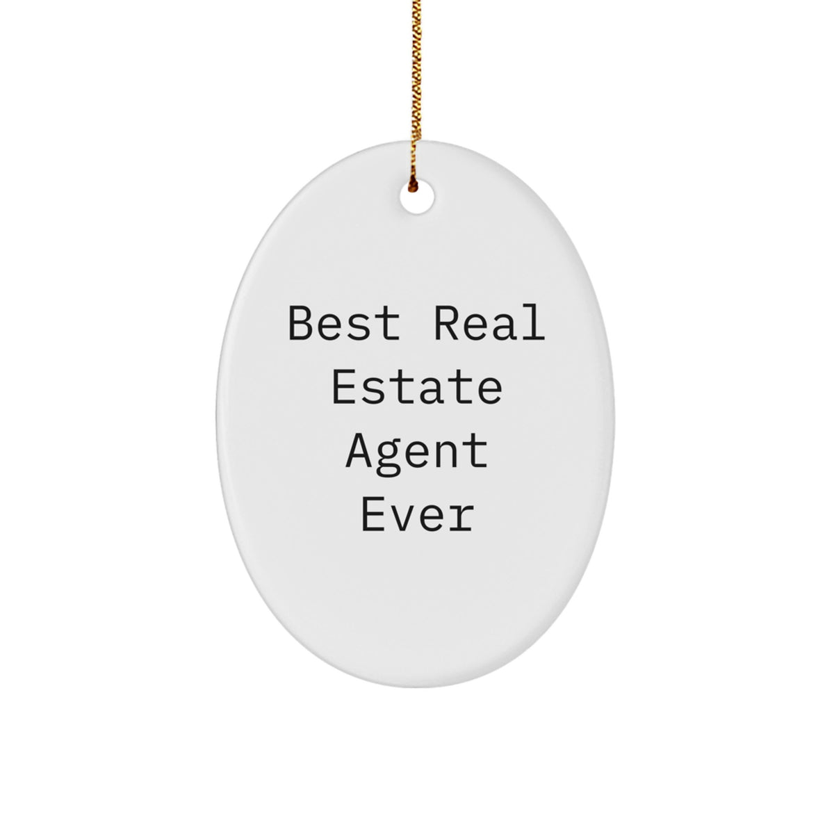 Christmas Gift Oval Ornament for Her – Best Real Estate Agent Ever - Image 1