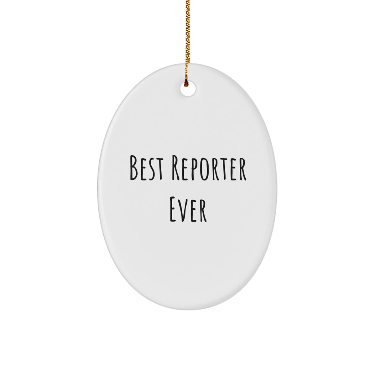 Christmas Surprise Reporter Oval Ornament Teens Best Reporter Ever Gift - Image 1