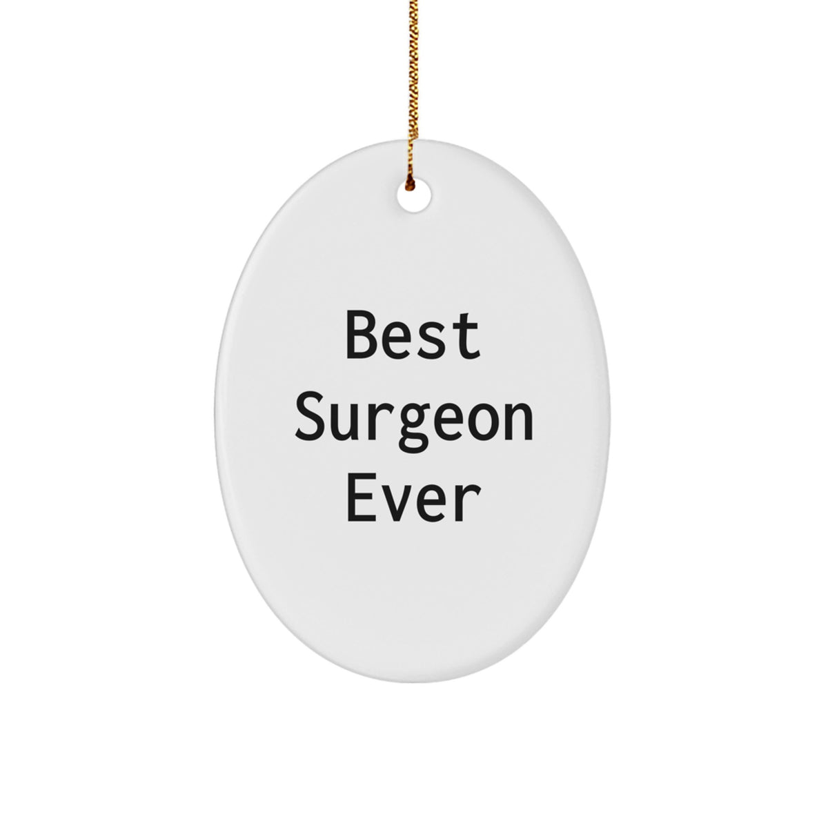 Surgeon Keepsake Christmas Ornament for Him Gift Best Surgeon Ever - Image 1