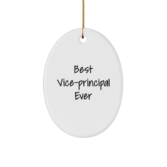Funny Vice Principal Gifts for Vice Principal Men, Oval Christmas Unique Ornaments, 'Best Vice Principal Ever' Quote - Image 1