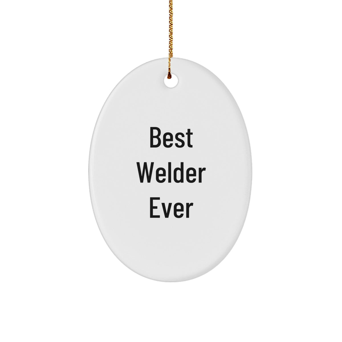 Novelty Welder Christmas Ornament Best Welder Ever for Friends Gift - Image 1