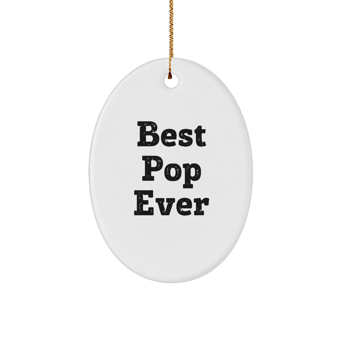 Best Pop Ever Oval Christmas Ornament for a Husband Gift Unique Idea - Image 1