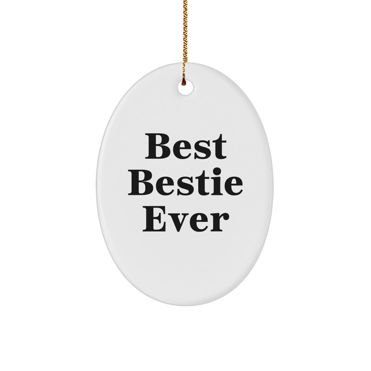 Christmas Gift Oval Ornament for Her – Best Bestie Ever Keepsake - Image 1