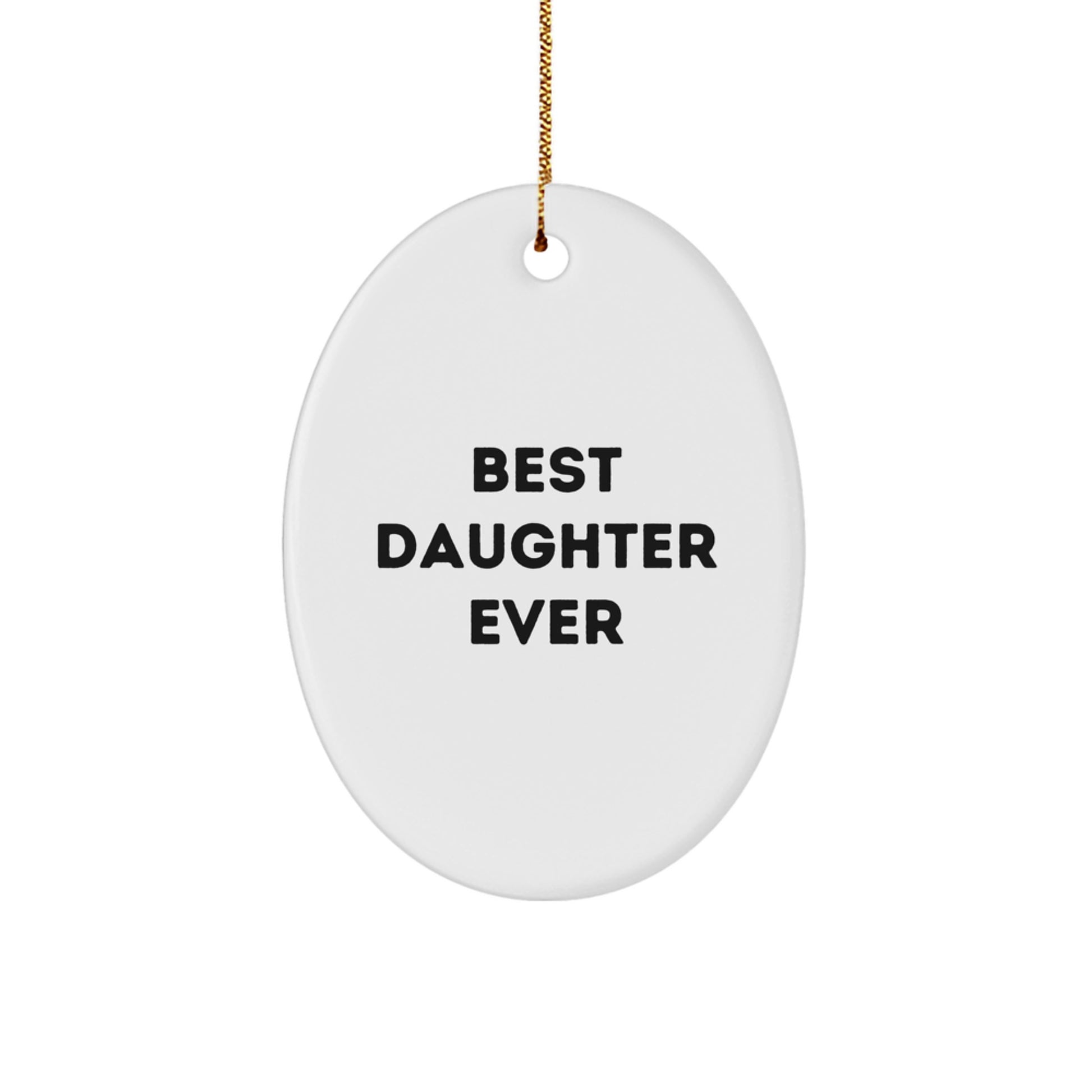 Playful Best Daughter Ever Novelty Christmas Ornament for Grandma Gift - Image 1