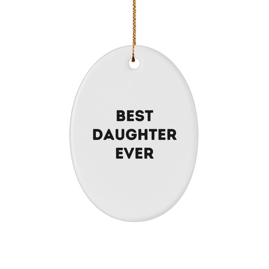 Playful Best Daughter Ever Novelty Christmas Ornament for Grandma Gift - Image 1