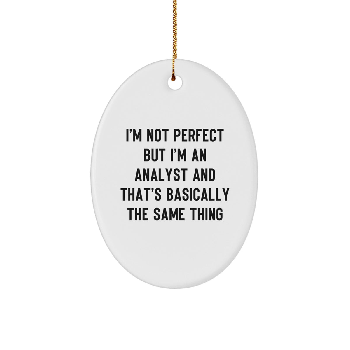 Christmas Gift Ornament for Her Present Analyst Quote Surprise - Image 1