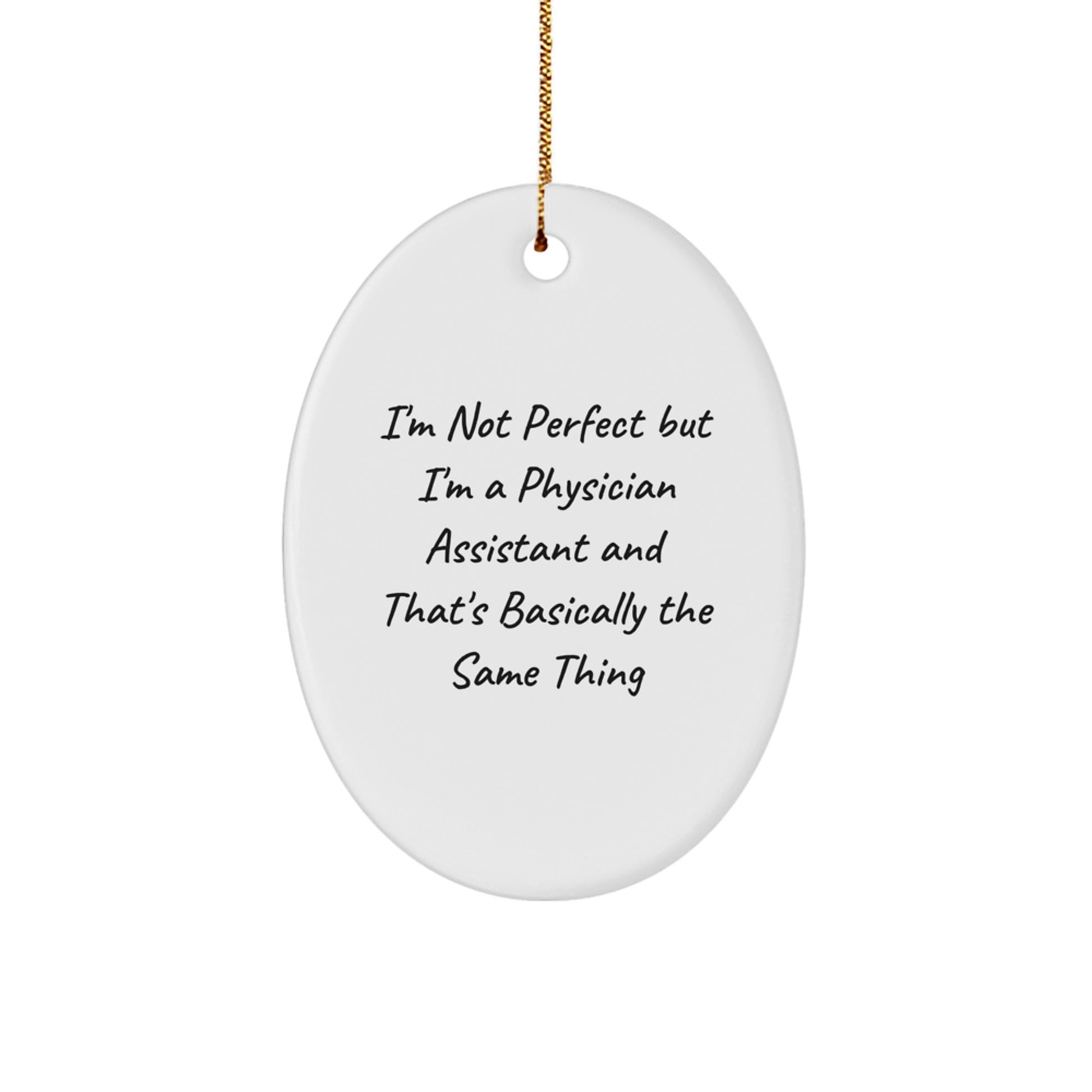 Humorous Physician Assistant Christmas Ornament for Roommates Gift - Image 1
