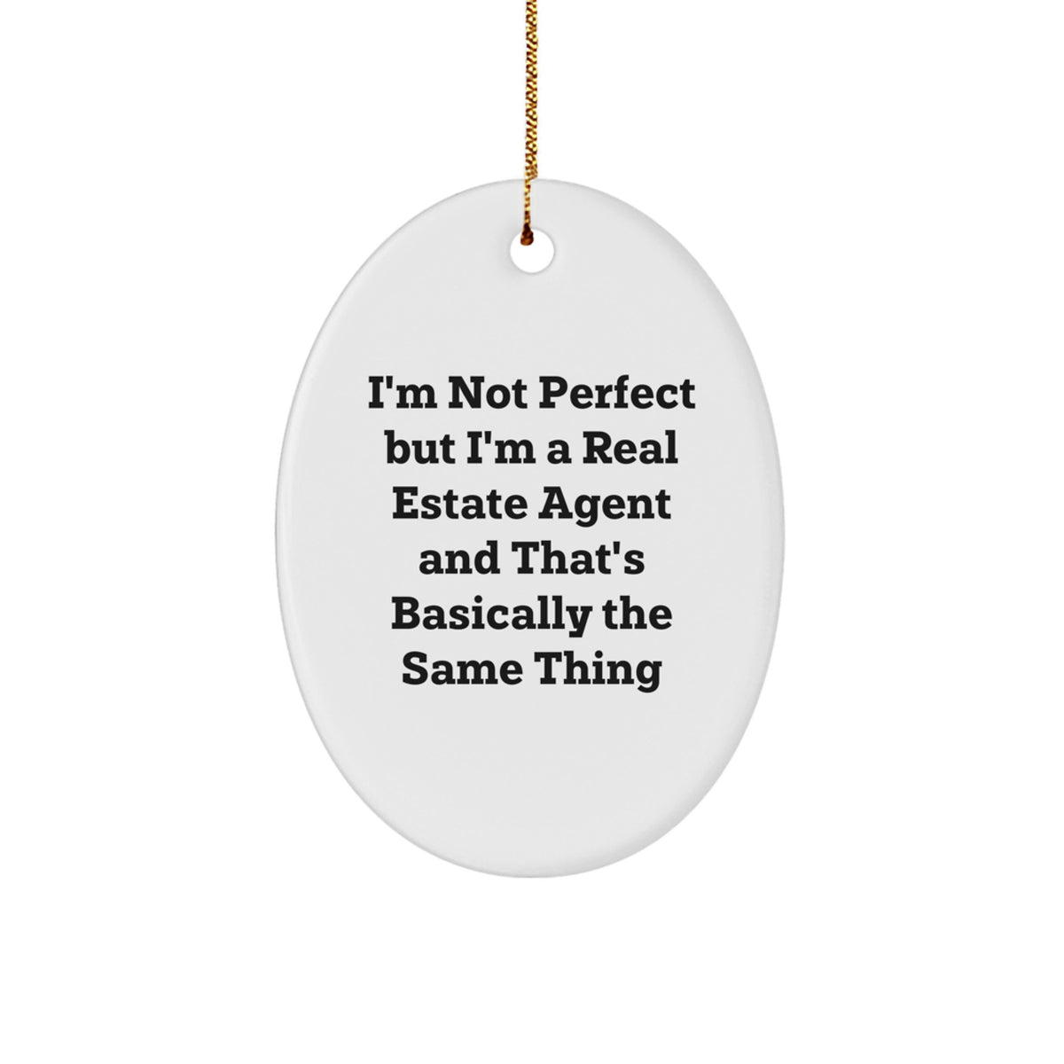Cheeky Real Estate Agent Novelty Christmas Ornament for Friends Gift - Image 1