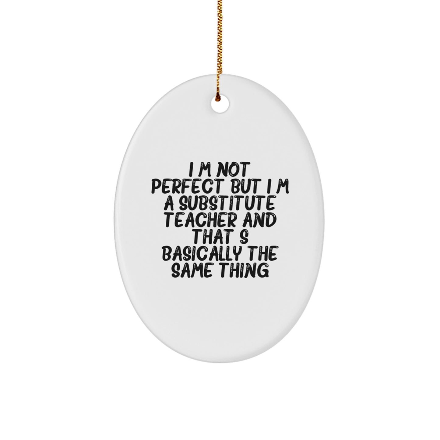 Christmas Ornament Present for Her Substitute Teacher Quote Gift - Image 1
