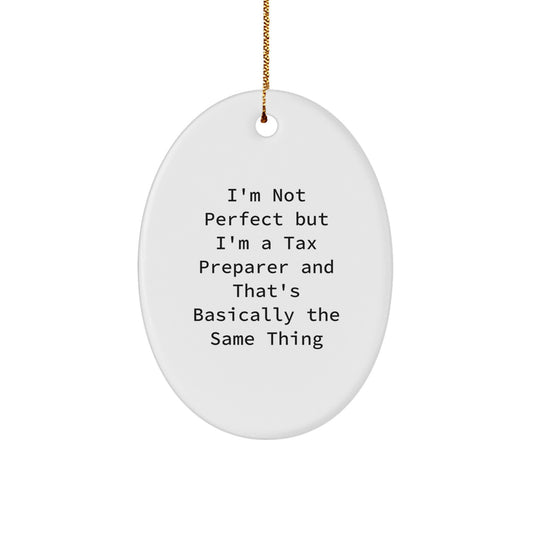 Funny Tax Preparer Gifts for Him, Oval Ornament from Men, Christmas Unique Presents - Image 1