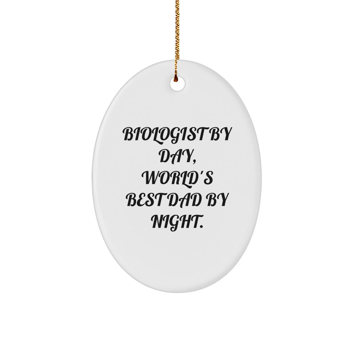 Christmas Gift for Her Present Oval Ornament Biologist By Day, World's - Image 1