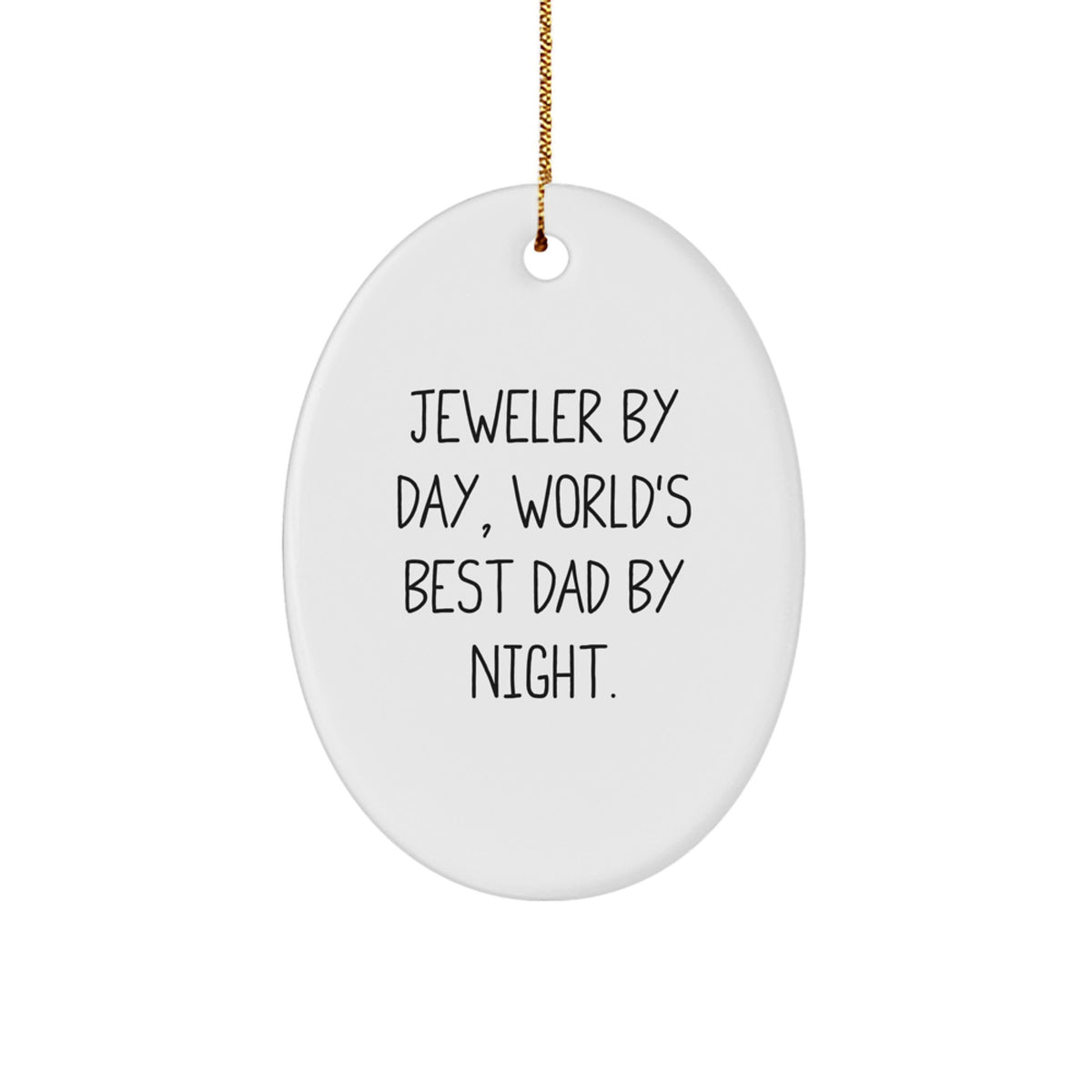 Dad Jewelers Holiday Christmas Ornament Keepsake for Him Gift - Image 1