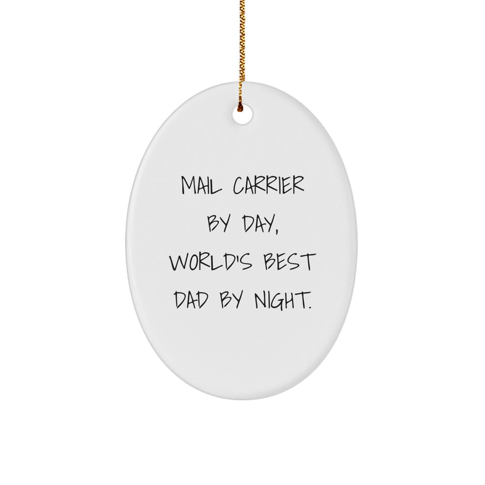 Mail Carrier Gifts from Friends - Christmas Oval Ornament 'Mail Carrier By Day, World's Best Dad By Night' - Unique Presents for Mail Carrier - Image 1