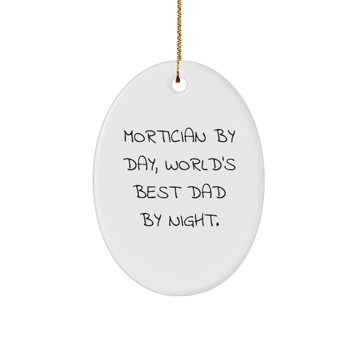 Humorous Mortician Christmas Ornament Novelty Gift for Friends - Image 1