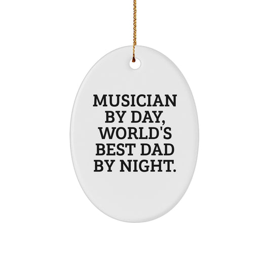 Funny Musician Gifts for Him - Musician by Day Dad by Night Oval Ornament, Christmas Unique Decor - Image 1