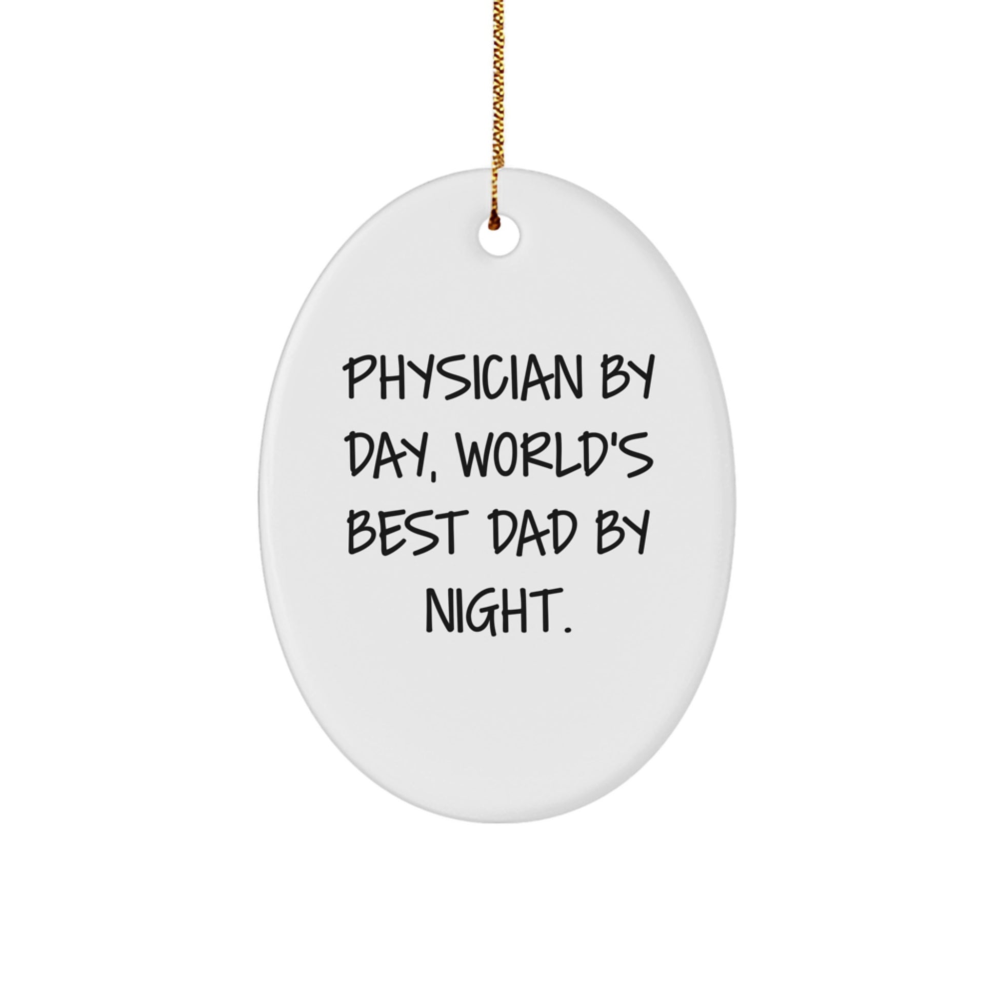 Physician By Day, Dad By Night Christmas Ornament for Coworkers Gift - Image 1