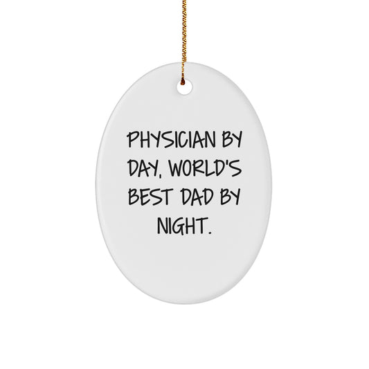 Physician By Day, Dad By Night Christmas Ornament for Coworkers Gift - Image 1