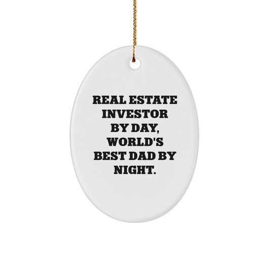 Real Estate Investor Gifts, Funny Quotes for Men, Oval Ornament for Christmas, Gifts from Dad, Gifts for Real Estate Investor Friends - Image 1