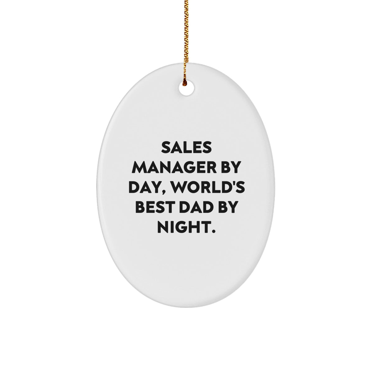 Christmas Gift Oval Ornament for Her Present Sales Manager By Day - Image 1