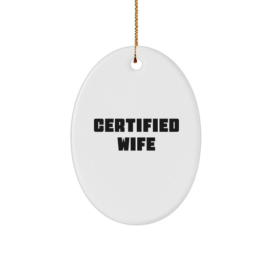 Funny Wife Quotes Oval Ornament Gifts from Husband for Wife Christmas Unique Decorations - Image 1