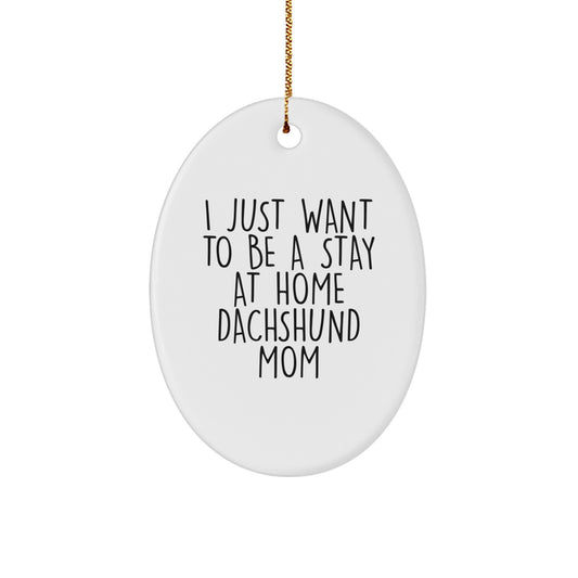 Funny Dachshund Dog Mom Christmas Oval Ornament Gifts from Family and Friends - Image 1