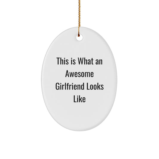 Funny Sweetheart Gifts from Men - This Is What An Awesome Sweetheart Looks Like Oval Ornament for Christmas - Image 1