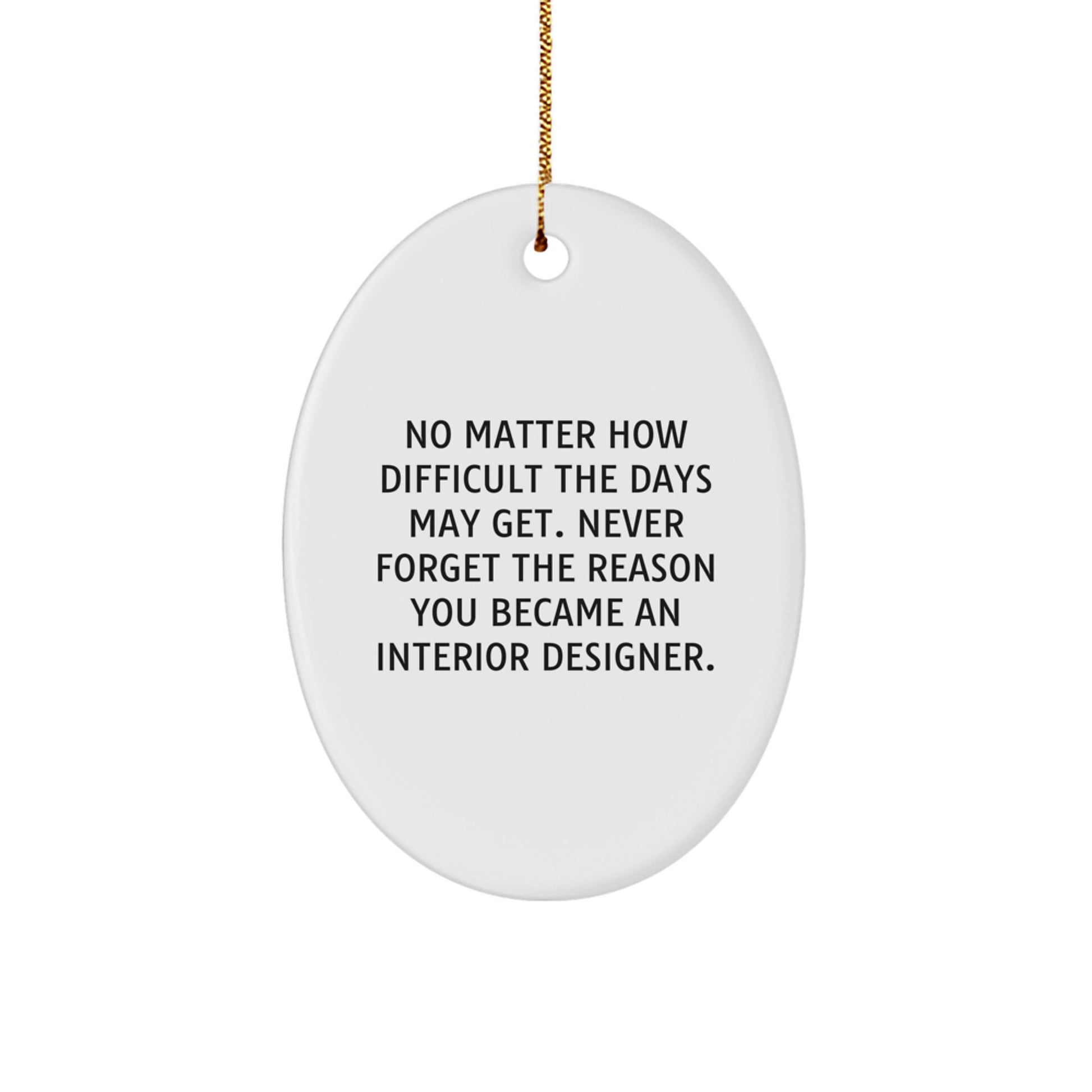 Funny Interior Designer Oval Ornament Gifts from Friends Christmas Unique - Image 1