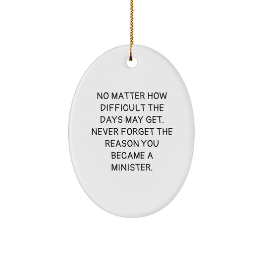 Minister Gifts from Friends - Oval Ornament with Inspirational Quote, Perfect for Christmas - Image 1