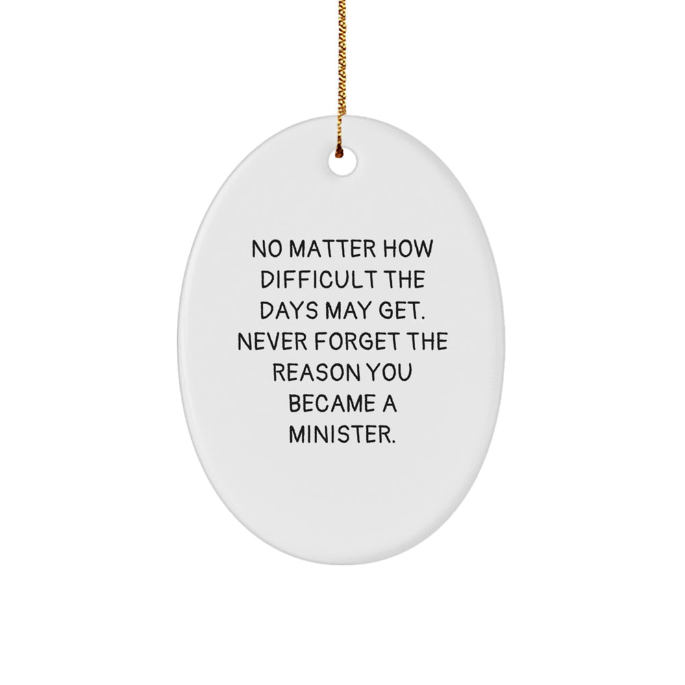 Minister Gifts from Friends - Oval Ornament with Inspirational Quote, Perfect for Christmas - Image 1