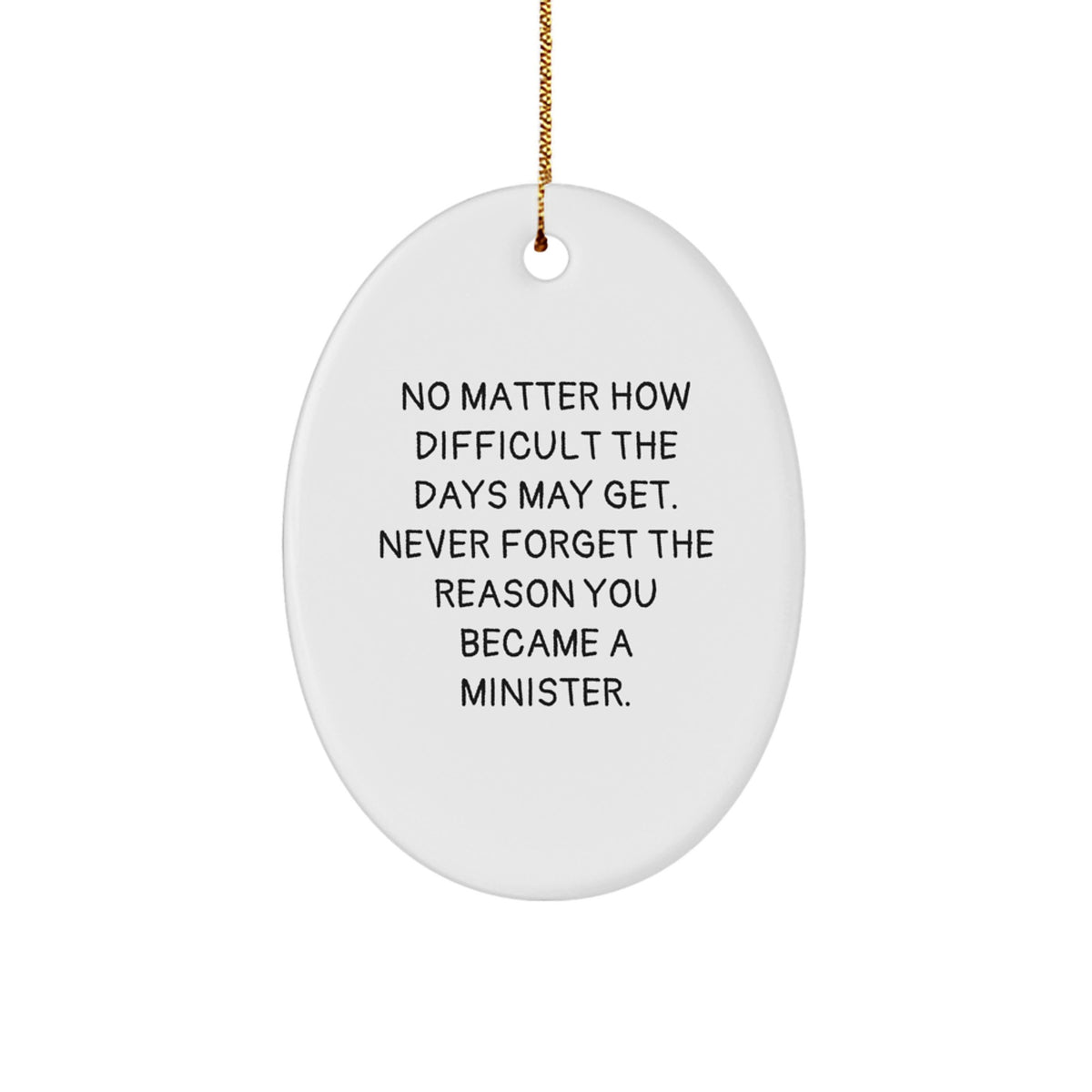 Minister Gifts from Friends - Oval Ornament with Inspirational Quote, Perfect for Christmas - Image 1