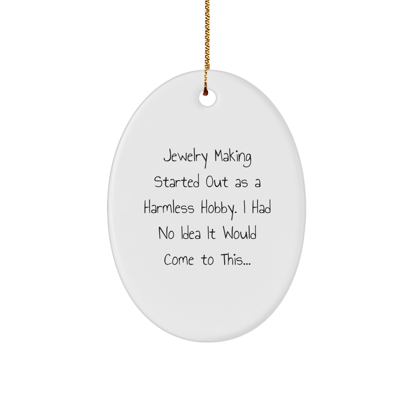 For Him Jewelry Making Keepsake Christmas Gift Oval Ornament - Image 1