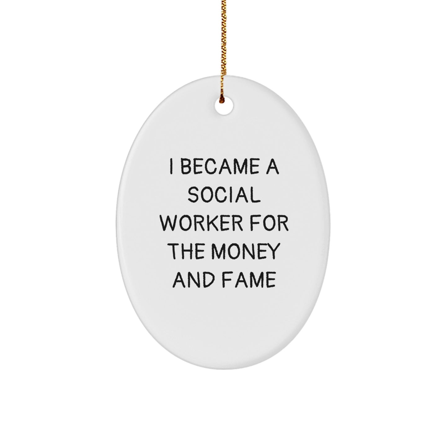 Gifts for Social Workers - Funny Oval Ornament, White, Christmas Unique Gifts from Friends for Social Worker - Image 1