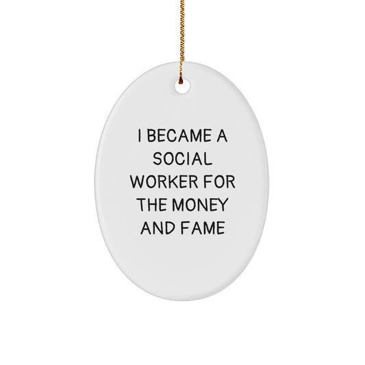 Gifts for Social Workers - Funny Oval Ornament, White, Christmas Unique Gifts from Friends for Social Worker - Image 1