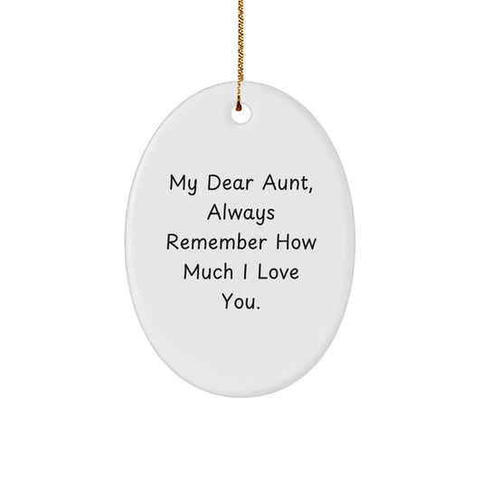 Funny Aunt Gifts from Family Members - Oval Ornament for My Dear Aunt - Christmas Unique Gifts - Image 1