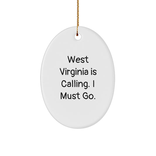 West Virginia Calling Oval Ornament, Funny Gift from Friend or Family, Christmas Unique Gifts, White Oval Shaped Decor - Image 1
