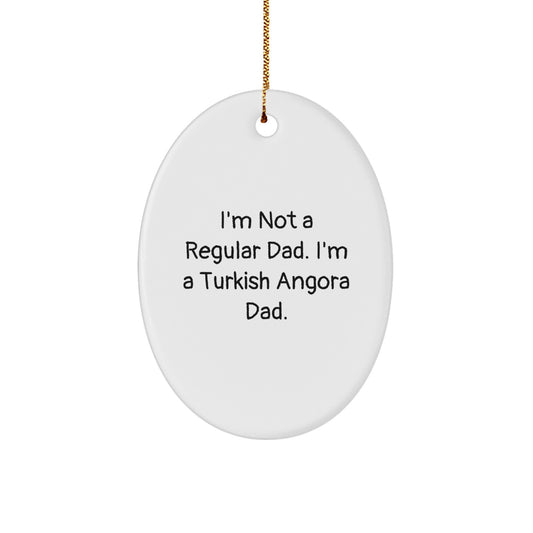 Funny Turkish Angora Cat Oval Ornament Gifts from Dad - Christmas Unique Gifts for Men, Women, Family, Friends - Image 1