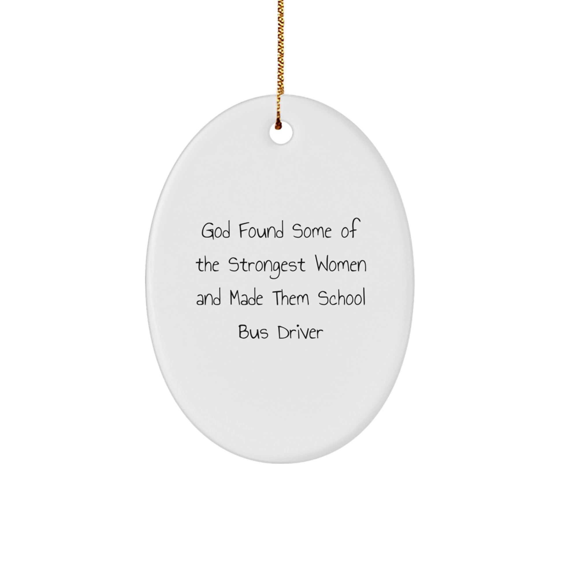 Funny School Bus Driver Gifts from Men to Women Friends and Family - Oval Ornament for Christmas Unique Gifts - Image 1
