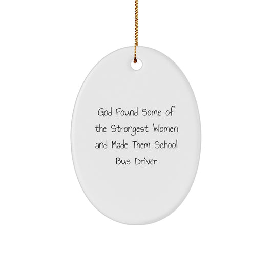 Funny School Bus Driver Gifts from Men to Women Friends and Family - Oval Ornament for Christmas Unique Gifts - Image 1