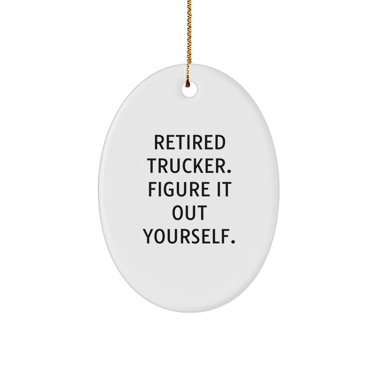Trucker Oval Ornament Funny Gift from Friends for Men on Christmas Unique - Image 1