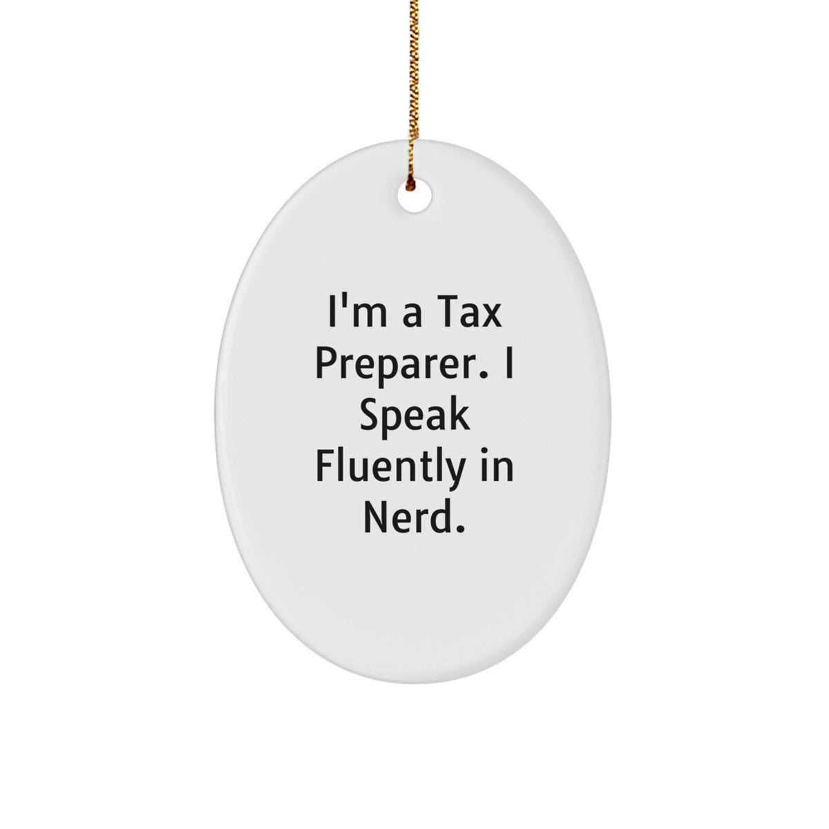 Christmas Unique Gift for Her Tax Preparer Oval Ornament, White, Present - Image 1