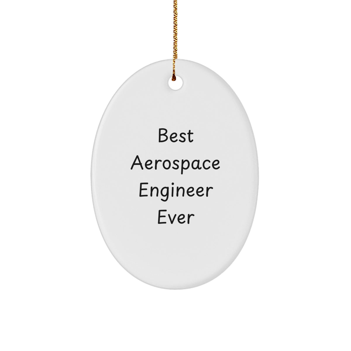 Playful Best Aerospace Engineer Ever Gift for Friends Christmas Ornament - Image 1