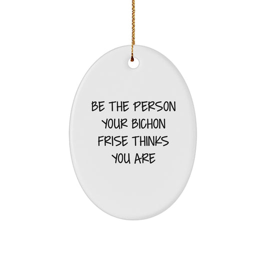Funny Bichon Frise Dog Oval Ornament Gifts from Men to Family Members - Unique Bichon Frise Dog Christmas Unique Gifts for Bichon Frise Dog Lovers - Image 1
