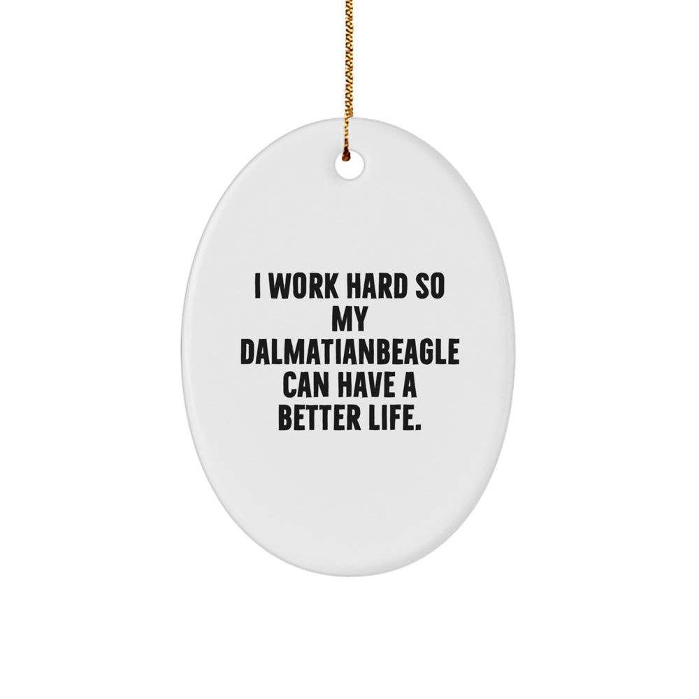Dalmatian Dog Gifts from Family - Oval Ornament with Funny Quote for Christmas - Image 1