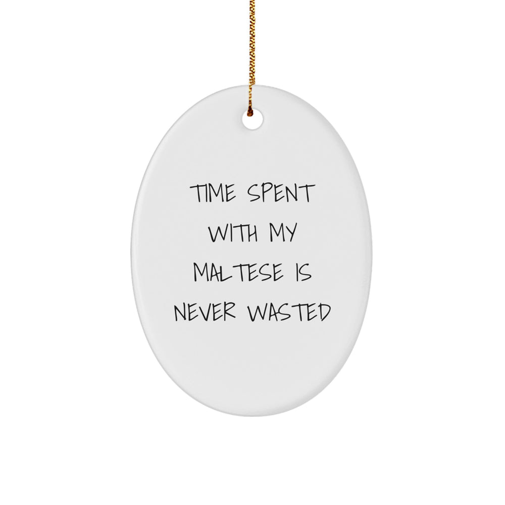 Funny Maltese Dog Oval Ornament Gifts from Friends, Family, Coworkers, Men, Women, and Maltese Dog Lovers for Christmas Unique Presents - Image 1
